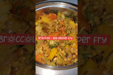 Broccoli - Bell Pepper Fry Recipe For Chapathi #recipe #short