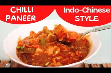Authentic & Easy Restaurant-style Chilli Paneer Recipe |Indo-Chinese Fusion | Tamil Cooking Tutorial