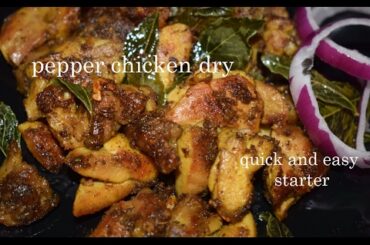 Pepper Chicken Dry recipe in Kannada/Quick and easy starter/Chicken pepper dry/chicken recipes