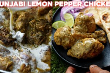 Punjabi Lemon Pepper Chicken Recipe