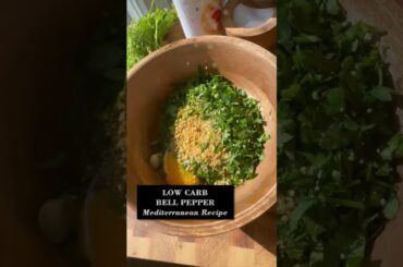 Low Carb Bell Pepper | Mediterranean Recipes!