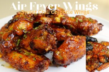 How To Make Crispy Wings In The Air Fryer | Sweet Chili Chipotle Wings Recipe | Kels Cuisine