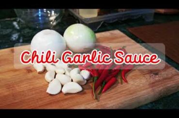 Homemade Chili Garlic Sauce