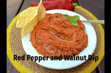 Red Pepper and Walnut Dip | Muhammara Recipe