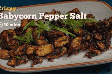 Crave-Worthy Babycorn Pepper Salt | Crunchy Veg Recipes | Cookd