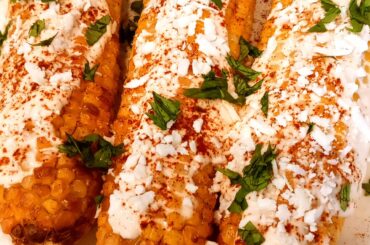 Air Fryer Mexican Street Corn