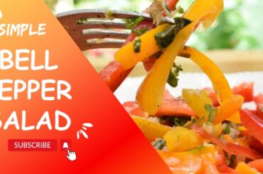 How To Make Simple Bell Pepper Salad Recipe | Best Salad for Dinner