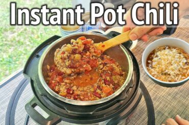 Cooking in the RV | 10-Minute Instant Pot Chili Recipe