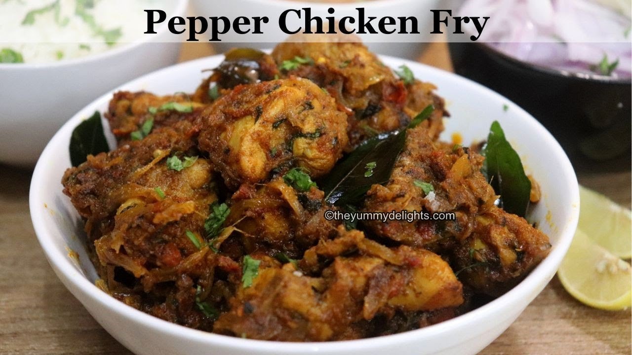 pepper chicken fry pepper chicken dry chicken pepper fry recipe