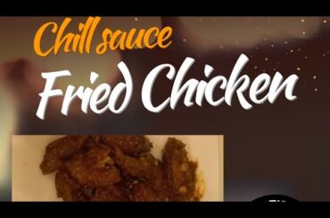 Hot Chilli Sauce Fried Chicken By spice and taste | Hot Chilli Sauce Chicken |