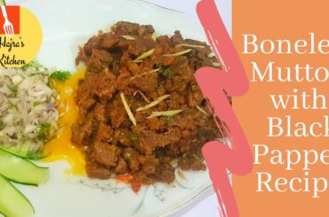 Boneless Mutton with Black Pepper Recipe| Bakra Eid Special | Hajra's Kitchen