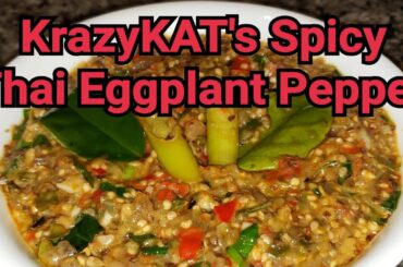 KrazyKAT's Spicy Thai Eggplant Pepper