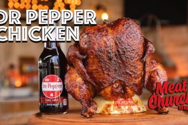 Dr Pepper Chicken - Is Soda Can Chicken better than Beer Can Chicken?