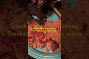 Smoked Chili - Sneak Peak video