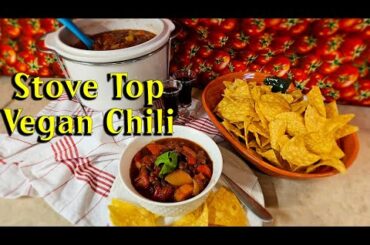 Easy Vegan Chili Recipe | How To Make Stovetop Chili