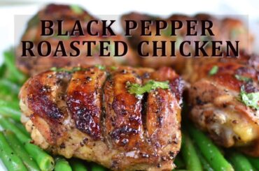Black Pepper Roasted Chicken Recipe