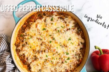 6 INGREDIENT Stuffed Pepper Casserole | The Recipe Rebel