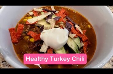 Healthy Turkey Chili Recipe | How to Make Chili | Chili Recipes