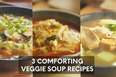 3 Comforting Veggie Soup Recipes you'll love!