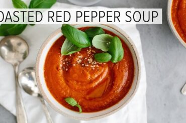 ROASTED RED PEPPER TOMATO SOUP | an easy, healthy soup recipe