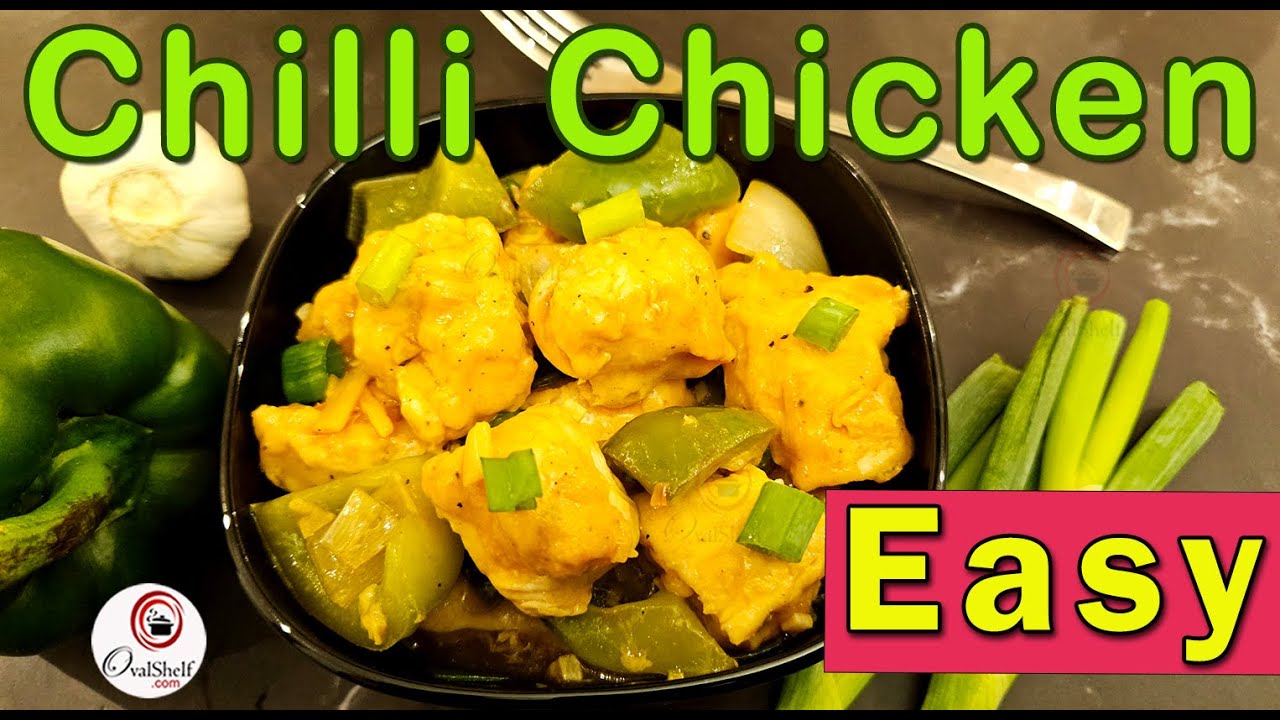 Easy Crispy Chilli Chicken Recipe Chili Chili