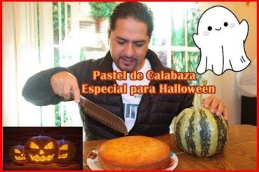 PASTEL DE CALABAZA ESPONJOSO - El Mejor Postre para Dia de Accion de Gracias o Halloween
