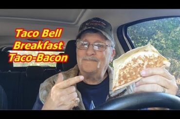 Taco Bell Breakfast Taco Bacon and Nacho Fries Taste Test and Rating