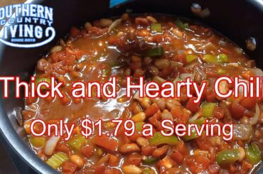 Thick and Hearty Chili --  Only $1.79 a Serving  --  Fast and Easy Recipe