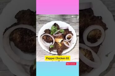 Pepper Chicken 65 | Fried Chicken Recipes #chickenrecipe #chickenrecipes #chicken65