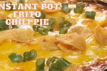 FRITO CHILI PIE IN THE INSTANT POT