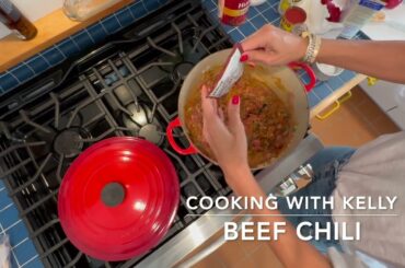 HOLIDAY SPECIAL!  COOKING WITH KELLY: KELLY'S CHILI