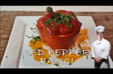 Delightful Red Pepper Farci : A Flavorsome Stuffed Pepper Recipe !