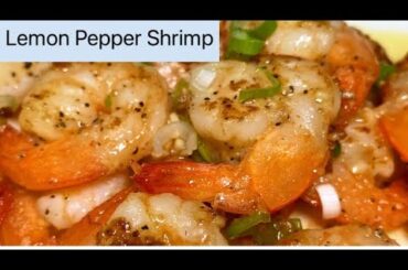 Lemon Pepper Shrimp | Lemon Pepper Shrimp Recipe | How to make | Easy Shrimp Recipe