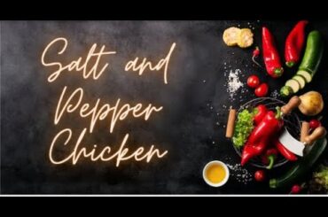 Recipe time!! Salt and Pepper Chicken the proper way!