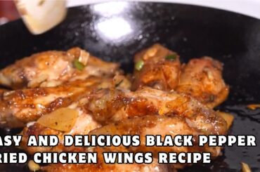 Easy and delicious black pepper fried chicken wings recipe | Best chicken recipes