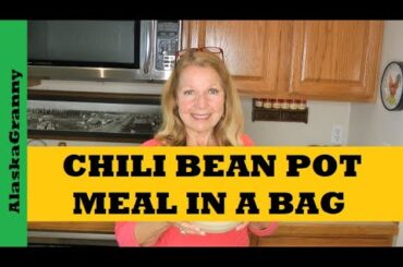 Chili Bean Pot Rice Beans  Meal In A Bag From Prepper Pantry Food Storage