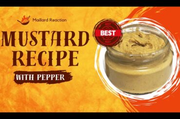 Mustard Recipe - Mustard Pepper - Home Recipe