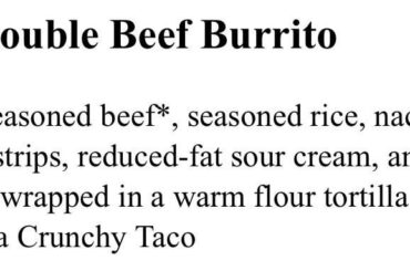 Double Beef Burrito, actually only double the beef as a regular Crunch Taco, not a regular burrito