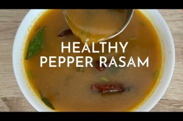 #shorts PEPPER RASAM | Healthy Pepper Rasam to relieve from Indigestion & constipation
