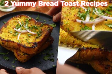 2 Yummy Bread Toast For Tiffin Recipes