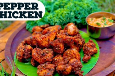 Pepper Chicken - Dry Pepper Chicken Snack - Easy Chicken Snack Recipe - Crispy Pepper Chicken