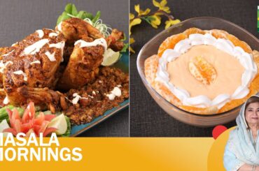 Orange Souffle & Tandoori Murgh Musalam with Gravy | Masala Mornings | Chef Shireen | 12 Feb 24