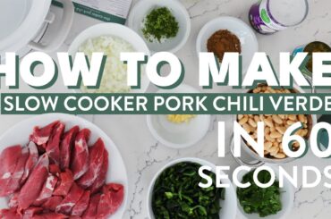 How to make Slow Cooker Pork Chili Verde (in 60 seconds)!