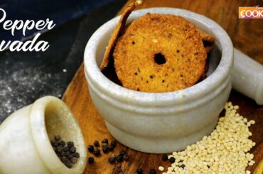 Pepper Vada | Milagu Vadai | Vada Recipes