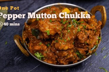 Easy One Pot Pepper Mutton Chukka | Mutton Chukka | One Pot Recipes | Cookd