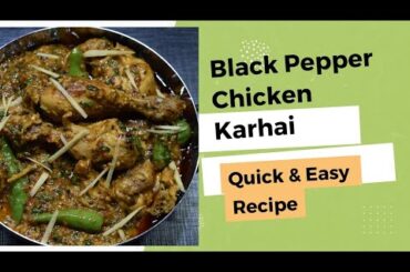 Mouth watering Black Pepper Chicken Karhai Recipe | Black Pepper Chicken Recipe