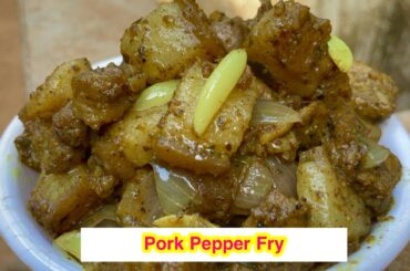 Pork Pepper Fry |How to Make Pork Fry | Pork Recipe |Pork Pepper Mangalorean Style |Coastal Cooking