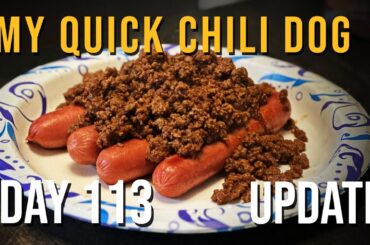 DAY 113 CARNIVORE (UPDATE) My Quick CHILI DOG RECIPE with VIDEO and Update #CARNIVORE #carnivorediet