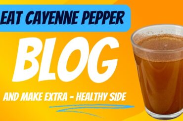 Eat cayenne pepper Mixed with Lemon Juice for 7 days!!