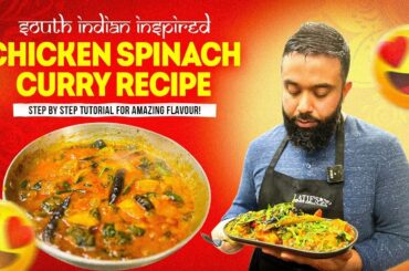 South Indian (Madras) Inspired Chicken Spinach Curry Recipe... Chilli Lovers Only!
